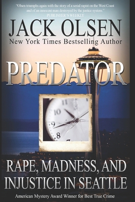 Predator: Rape and Injustice in Seattle 1091599017 Book Cover