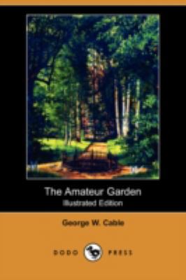 The Amateur Garden 1406597392 Book Cover