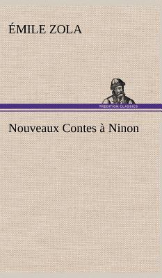 Nouveaux Contes à Ninon [French] 3849140016 Book Cover