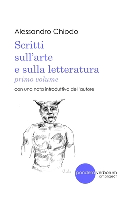 Scritti sull'arte e sulla letteratura: primo vo... [Italian] B0BPGKQVNV Book Cover