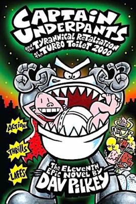 Captain Underpants and the Tyrannical Retaliati...            Book Cover