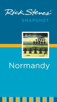 Rick Steves' Snapshot Normandy 1612383580 Book Cover