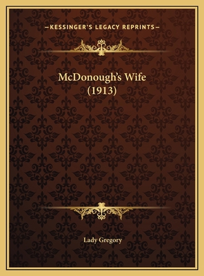 McDonough's Wife (1913) 1169463584 Book Cover