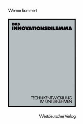 Das Innovationsdilemma: Technikentwicklung Im U... [German] 3531120077 Book Cover