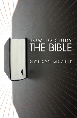How to Study the Bible 1845502035 Book Cover