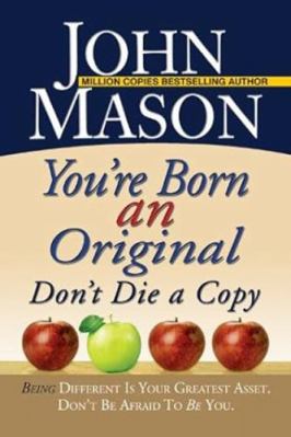 You're Born an Original Don't Die a Copy 8122205291 Book Cover