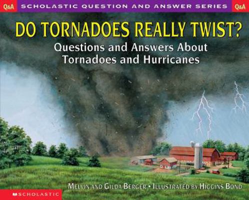 Do Tornadoes Really Twist? 0439095840 Book Cover