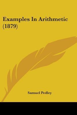 Examples In Arithmetic (1879) 1436841127 Book Cover