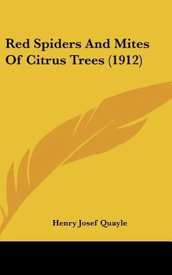 Red Spiders and Mites of Citrus Trees (1912) 1162191279 Book Cover