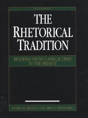 The Rhetorical Tradition : Readings from Classi... B007C4BEYS Book Cover