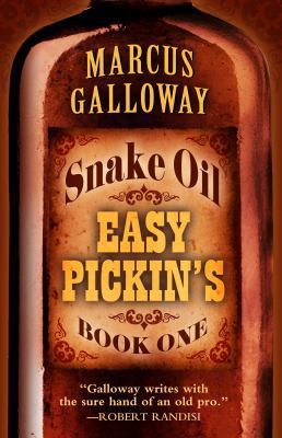 Snake Oil Easy Pickin's [Large Print] 1410485625 Book Cover