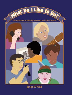 What Do I Like to Do?: 101 Activities to Identi... 1416400494 Book Cover