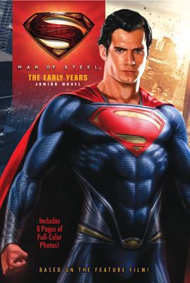 Man of Steel: The Early Years: Junior Novel 0062236040 Book Cover