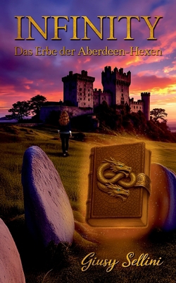 Infinity - Das Erbe der Aberdeen-Hexen [German] 3695747765 Book Cover