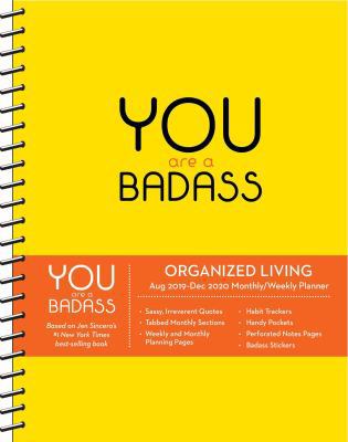 You Are a Badass 17-Month 2019-2020 Monthly/Wee... 1449499694 Book Cover