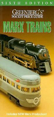 Greenberg's Pocket Guide: Marx Trains (Greenber... 0897784375 Book Cover