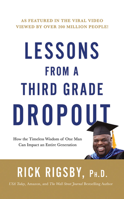 Lessons from a Third Grade Dropout: How the Tim... 1543688373 Book Cover