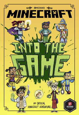 Minecraft: Into the Game (Minecraft Woodsword C... 1405293802 Book Cover