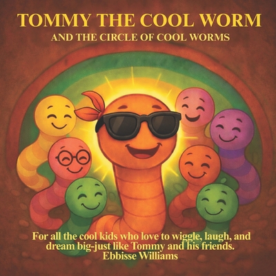 Tommy the Cool Worm-TC B0GY1JX39P Book Cover