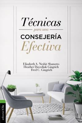 Técnicas Para Una Consejería Efectiva [Spanish] 8417131329 Book Cover