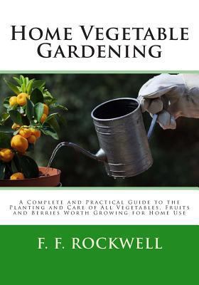 Home Vegetable Gardening 1494874393 Book Cover