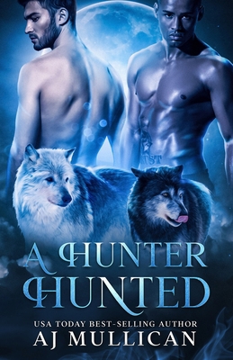 A Hunter Hunted B09TPT5BWH Book Cover