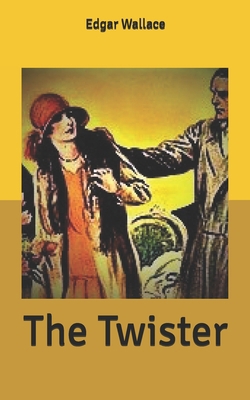 The Twister B086PMZZP6 Book Cover