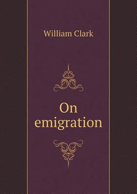 On emigration 5518748612 Book Cover