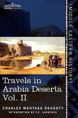 Travels in Arabia Deserta, Vol. II (in Two Volu... 1616405155 Book Cover