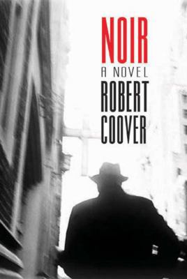 Noir: A Hardboiled Postmodern Mystery B00B1L5KNY Book Cover