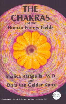 The Chakras and the Human Energy Fields 0835606503 Book Cover