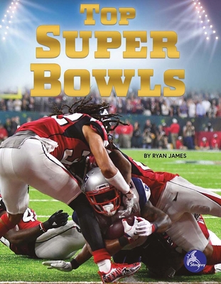 Top Super Bowls 1638974829 Book Cover