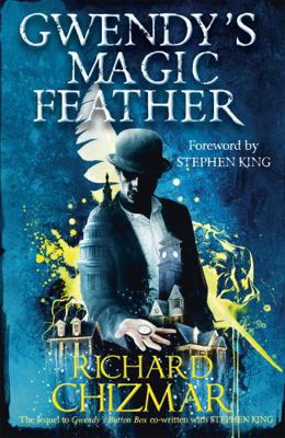 Gwendy's Magic Feather: (The Button Box Series) 1529339677 Book Cover