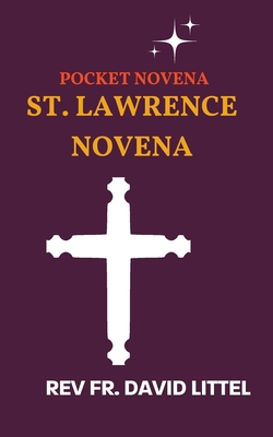 St. Lawrence Novena: Pocket Novena            Book Cover