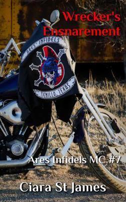 Wrecker's Ensnarement: Ares Infidels MC # 7 (Te... 1955751285 Book Cover