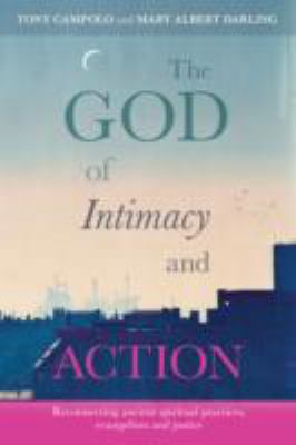 The God of Intimacy and Action 0281069336 Book Cover