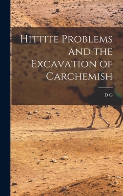 Hittite Problems and the Excavation of Carchemish B0BQ1JDBMW Book Cover