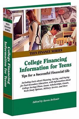 College Financing Information for Teens: Tips f... 0780809882 Book Cover