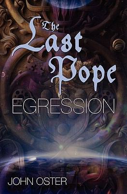 The Last Pope: Egression 1439206600 Book Cover