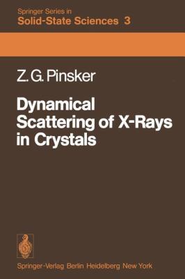 Dynamical Scattering of X-Rays in Crystals 3642812090 Book Cover