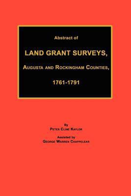 Abstract of Land Grant Surveys, Augusta & Rocki... 1596411899 Book Cover