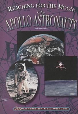 Reaching for the Moon: The Apollo Astronauts (E... B01CMPP3Z2 Book Cover