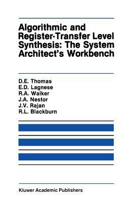 Algorithmic and Register-Transfer Level Synthes... 1461288150 Book Cover