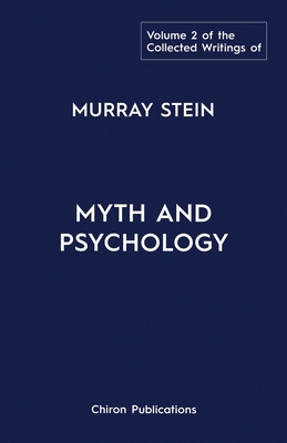 The Collected Writings of Murray Stein: Volume ... 1630518719 Book Cover