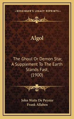 Algol: The Ghoul Or Demon Star, A Supplement To... 1169005942 Book Cover