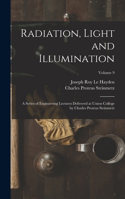 Radiation, Light and Illumination: A Series of ... 1016988680 Book Cover