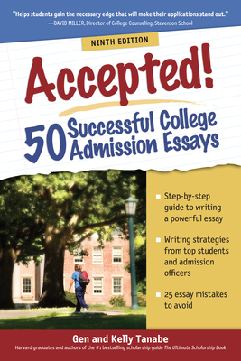 Accepted! 50 Successful College Admission Essays 1617602019 Book Cover