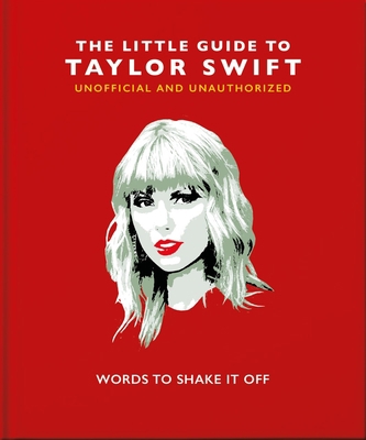 The Little Book of Taylor Swift: Words to Shake... 1800691696 Book Cover