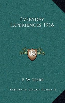 Everyday Experiences 1916 1168755425 Book Cover