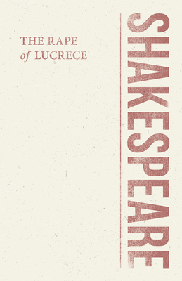 The Rape of Lucrece 1528705327 Book Cover